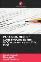 bokomslag PARA UMA MELHOR CONSTRUÇÃO de um MCQ e de um caso clínico MCQ