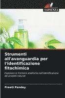 bokomslag Strumenti all'avanguardia per l'identificazione fitochimica