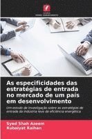 bokomslag As especificidades das estratégias de entrada no mercado de um país em desenvolvimento