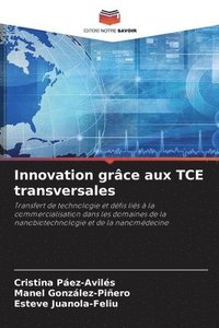 bokomslag Innovation grâce aux TCE transversales
