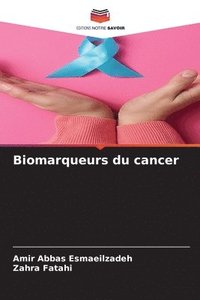 bokomslag Biomarqueurs du cancer