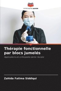 bokomslag Thérapie fonctionnelle par blocs jumelés
