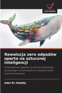 bokomslag Rewolucja zero odpadów oparta na sztucznej inteligencji