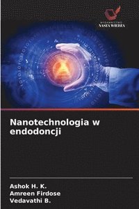 bokomslag Nanotechnologia w endodoncji