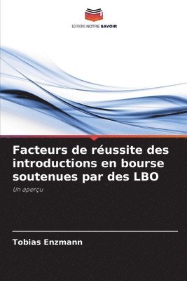 Tobias Enzmann - Facteurs de réussite des introductions en bourse soutenues par des LBO, Häftad