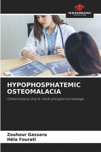 bokomslag HYPOPHOSPHATEMIC OSTEOMALACIA