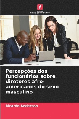 Ricardo Anderson - Percepções dos funcionários sobre diretores afro-americanos do sexo masculino, Häftad