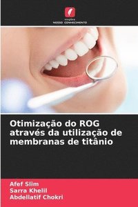 bokomslag Otimização do ROG através da utilização de membranas de titânio