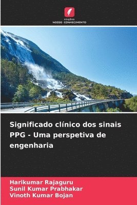 bokomslag Significado clínico dos sinais PPG - Uma perspetiva de engenharia