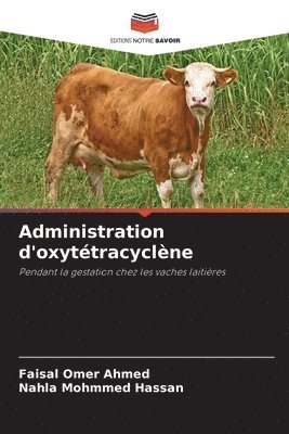 bokomslag Administration d'oxytétracyclène