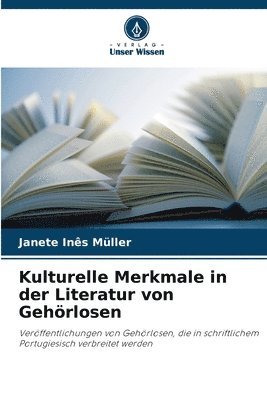 bokomslag Kulturelle Merkmale in der Literatur von Gehörlosen