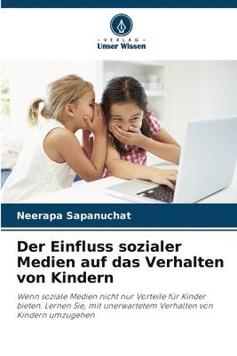 Neerapa Sapanuchat - Einfluss sozialer Medien auf das Verhalten von Kindern, Häftad