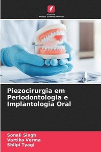 bokomslag Piezocirurgia em Periodontologia e Implantologia Oral