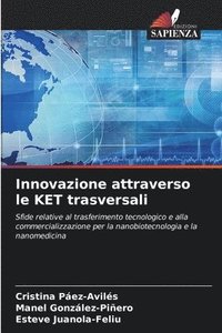 bokomslag Innovazione attraverso le KET trasversali