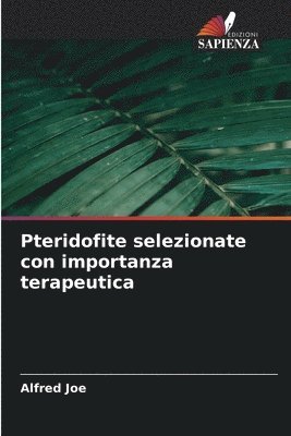 bokomslag Pteridofite selezionate con importanza terapeutica