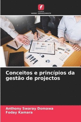 Conceitos e princípios da gestão de projectos