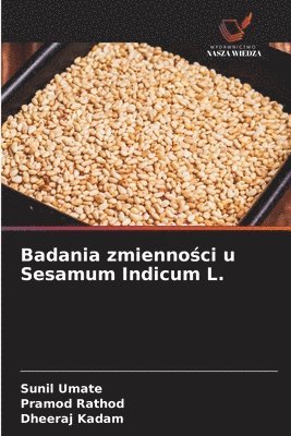 bokomslag Badania zmienno?ci u Sesamum Indicum L.