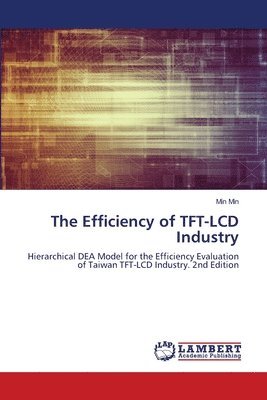 Min Min - Efficiency of TFT-LCD Industry, Häftad