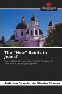 bokomslag "New" Saints in Jeans?