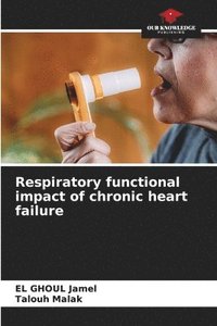 bokomslag Respiratory functional impact of chronic heart failure