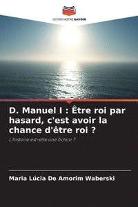 bokomslag D. Manuel I