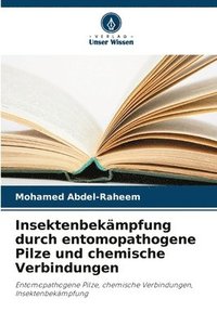 bokomslag Insektenbekämpfung durch entomopathogene Pilze und chemische Verbindungen