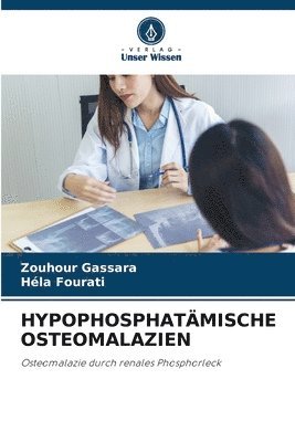 bokomslag HYPOPHOSPHATÄMISCHE OSTEOMALAZIEN