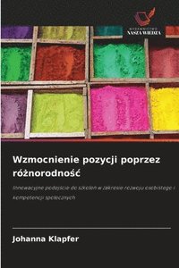 bokomslag Wzmocnienie pozycji poprzez ró?norodno?c
