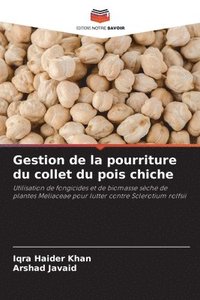 bokomslag Gestion de la pourriture du collet du pois chiche