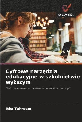 bokomslag Cyfrowe narz?dzia edukacyjne w szkolnictwie wy?szym