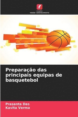 Prasanta Das, Kavita Verma - Preparação das principais equipas de basquetebol, Häftad