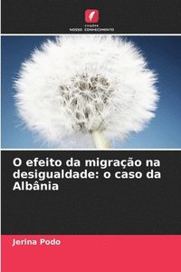 bokomslag O efeito da migração na desigualdade