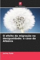 bokomslag O efeito da migração na desigualdade: o caso da Albânia