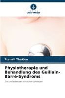 bokomslag Physiotherapie und Behandlung des Guillain-Barré-Syndroms