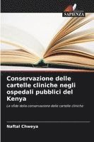 bokomslag Conservazione delle cartelle cliniche negli ospedali pubblici del Kenya