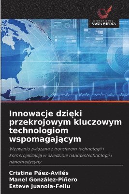 bokomslag Innowacje dzi?ki przekrojowym kluczowym technologiom wspomagaj?cym