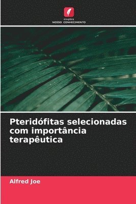 bokomslag Pteridófitas selecionadas com importância terapêutica
