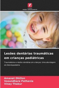 bokomslag Lesões dentárias traumáticas em crianças pediátricas