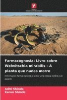 bokomslag Farmacognosia: Livro sobre Welwitschia mirabilis - A planta que nunca morre