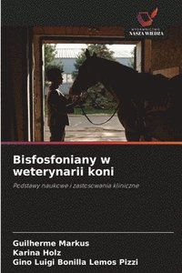 bokomslag Bisfosfoniany w weterynarii koni