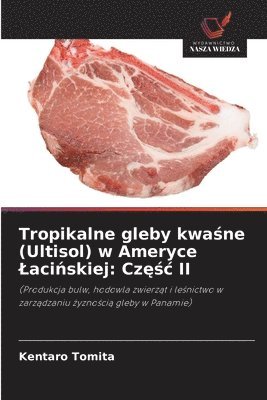 Tropikalne gleby kwaśne (Ultisol) w Ameryce Lacińskiej