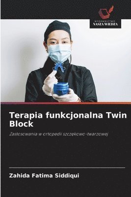bokomslag Terapia funkcjonalna Twin Block