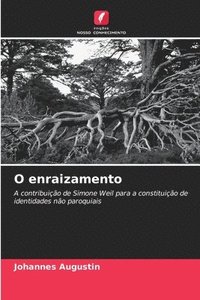 bokomslag O enraizamento