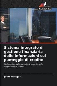 bokomslag Sistema integrato di gestione finanziaria delle informazioni sul punteggio di credito