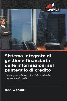 bokomslag Sistema integrato di gestione finanziaria delle informazioni sul punteggio di credito