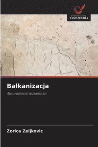 bokomslag Ba¿kanizacja