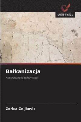bokomslag Ba¿kanizacja