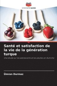 bokomslag Santé et satisfaction de la vie de la génération turque