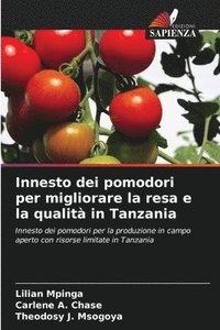 bokomslag Innesto dei pomodori per migliorare la resa e la qualità in Tanzania