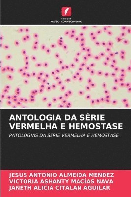 bokomslag Antologia Da Série Vermelha E Hemostase